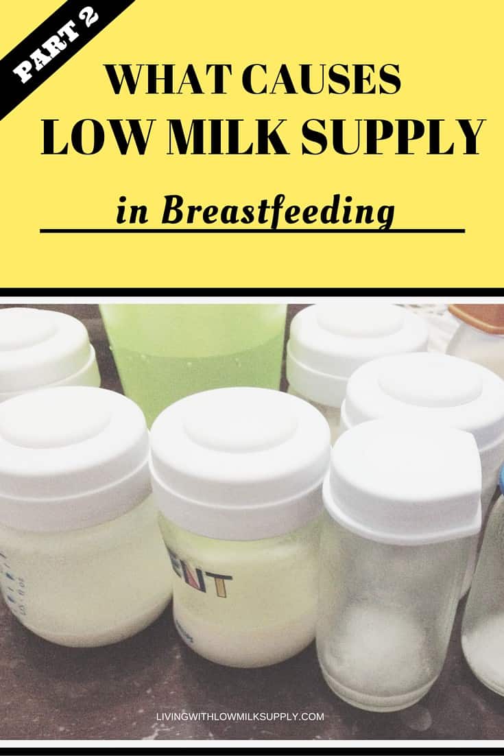 what causes low milk supply in breastfeeding